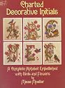 Charted Decorative Initials: A Complete Alphabet Embellished with Birds and Flowers (Dover Needlework Series)
