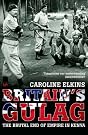 Britain's Gulag: The...