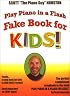 Play Piano in a Flash Fake Book for KIDS!