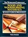 Book Wood and Woodworking Materials: Techniques for Better Woodworking (The Workshop Companion)