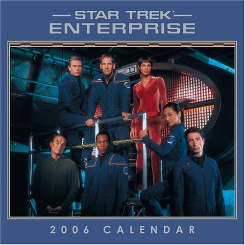 Star Trek: Enterprise 2006 Wall Calendar