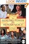 The Healing Power of the Human Voice: Mantras, Chants, and Seed Sounds for Health and Harmony