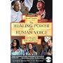 The Healing Power of the Human Voice: Mantras, Chants, and Seed Sounds for Health and Harmony