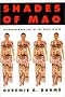 Shades of Mao: The Posthumous Cult of the Great Leader