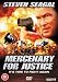 Mercenary for Justice [DVD] [2006]