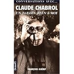 Claude Chabrol: Un jardin bien a moi (Conversations avec--) book cover