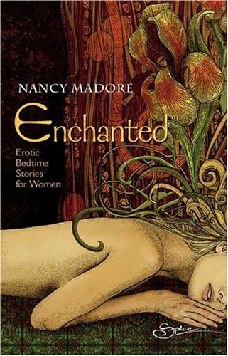 City Travel Guides Discounted  Books : Enchanted: Erotic Bedtime Stories For Women