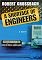 A Shortage of Engineers: A Novel