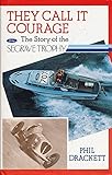 They call it courage : the story of the Segrave Trophy