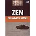 ZEN - Der Weg zu Satori