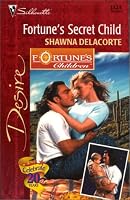 Fortune's Secret Child (Fortune's Children, The Grooms) (Silhouette Desire, No. 1324)