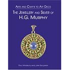 Arts and Crafts to Art Deco: Art Deco Jeweller and Silversmith by Paul Atterbury