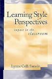 Learning Style Perspectives: Impact in the Classroom