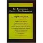 The Evangelical Parallel New Testament: English Standard Version Holman Christian Standard Bible The Message New Living Translation New International ... Version Today's New International Version