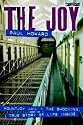 The Joy: Mountjoy Jail - The Shocking, True Story of Life on the Inside: Mountjoy Jail - The Shocking True Story of Life Inside