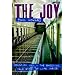 The Joy: Mountjoy Jail - The Shocking, True Story of Life on the Inside: Mountjoy Jail - The Shocking True Story of Life Inside