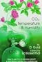 CO2, Temperature and Humidity: How to Use CO2 to Increase Growth in Your Indoor Garden and Greenhouse