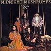 Midnight Mushrumps