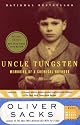 Uncle Tungsten: Memories of a Chemical Boyhood (Vintage)