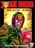 Judge Dredd: Death Aid : Featuring Return of the King and Christmas Whti Attitude (2000 AD Presents)