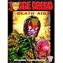 Judge Dredd: Death Aid : Featuring Return of the King and Christmas Whti Attitude (2000 AD Presents)