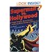 Superman vs. Hollywood: How Fiendish Producers, Devious Directors, and Warring Writers Grounded an American Icon (Cappella Books)