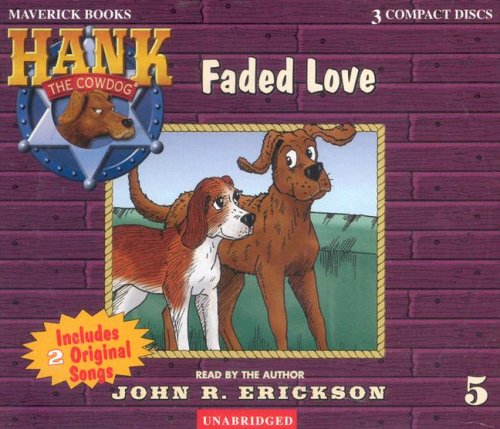 Books: Faded Love  Hank the Cowdog 