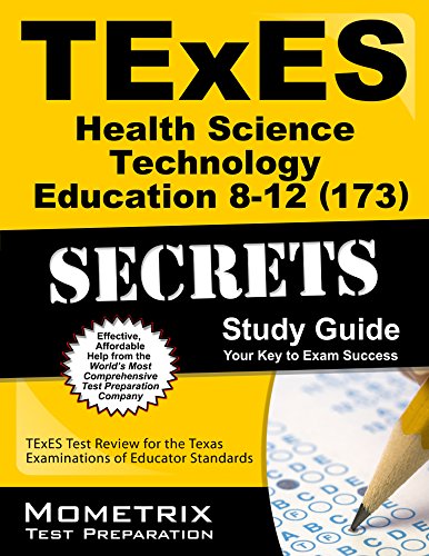 texes health science technology education 8 12 173 secrets study guide texes test review for the texas examinations