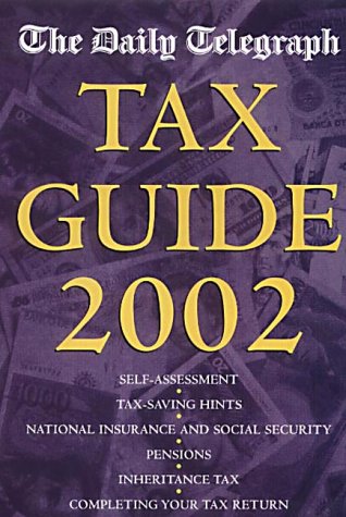 The "Daily Telegraph" Tax Guide 2002