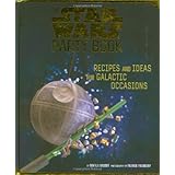 the star wars party book recipes and ideas for galactic occasions