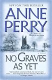 No Graves As Yet: A Novel