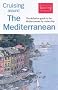 Cruising Around the Mediterranean (Thomas Cook Touring Handbooks)