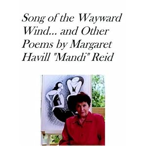 SONG OF THE WAYWARD WIND and Other Poems