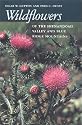 Wildflowers of the Shenandoah Valley and Blue Ridge Mountains