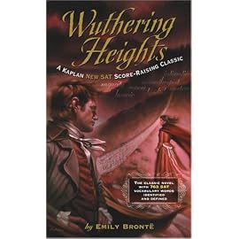 Wuthering Heights: A Kaplan Sat Score-Raising Classic (Kaplan Score Raising Classics)