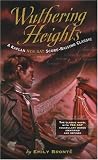 Wuthering Heights: A Kaplan SAT Score-Raising Classic (Kaplan Score Raising Classics)