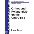 Orthogonal Polynomials On The Unit Circle (American Mathematical Society Colloquium... by  Barry Simon