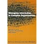 Managing Information In Complex Organizations: Semiotics And Signals, Complexity And Chaos
