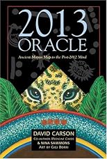 2013 Oracle: Ancient Keys to the 2012 Awakening