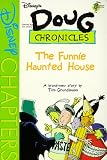 Disney's Doug Chronicles: Funnie Haunted House - Book #6 (Disney's Doug Chronicles)