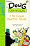 Disney's Doug Chronicles: Funnie Haunted House - Book #6 (Funny Haunted House)