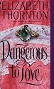 Dangerous to Love