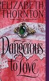 Dangerous to Love