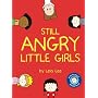 Still Angry Little Girls