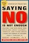 Saying No Is Not Enough: Raising Children Who Make Wise Decisions About Drugs and Alcohol