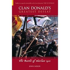 Clan MacDonald's Greatest Defeat: The Battle of Harlaw 1411