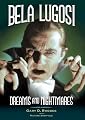 Bela Lugosi - Dreams and Nightmares