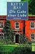 Die Gabe einer Liebe.
