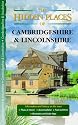 The Hidden Places of Cambridgeshire and Lincolnshire (Hidden Places Travel Guides)