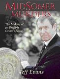 Midsomer Murders: The Making of an English Crime Classic